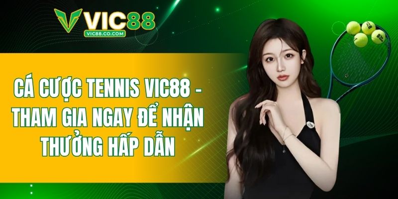 cá cược tennis VIC88