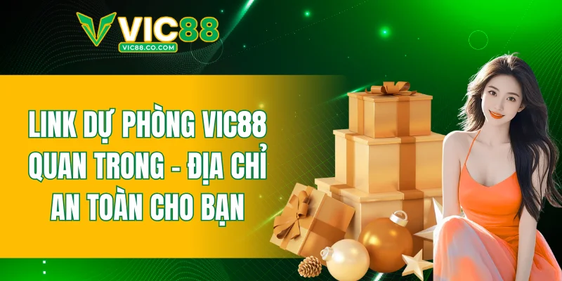 Link dự phòng VIC88