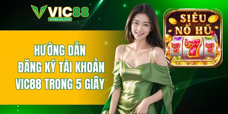 trò chơi nổ hũ VIC88