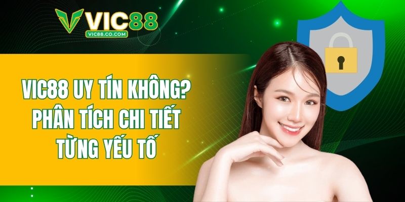 VIC88 uy tín không